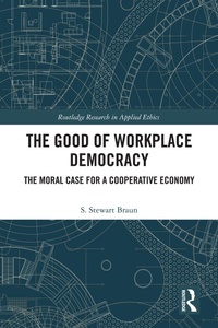 Enlarge image Cover: The Good of Workplace Democracy - Routledge