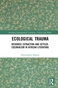 Cover: Ecological Trauma - Routledge Environmental Literature, Culture and Media