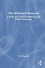 Cover: The Conscious Classroom - Routledge