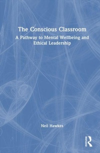 Enlarge image Cover: The Conscious Classroom - Routledge