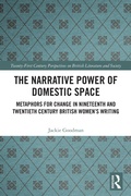 Cover: The Narrative Power of Domestic Space - Routledge
