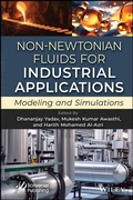 Cover: Non-Newtonian Fluids for Industrial Applications - Wiley