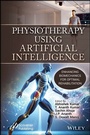 Cover: Physiotherapy Using Artificial Intelligence - Wiley