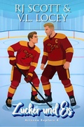 Cover: Zucker und Eis (Arizona Raptors Deutsche Ausgabe, #4) - Love Lane Books Ltd