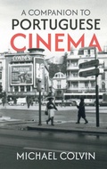 Cover: A Companion to Portuguese Cinema - Tamesis Books