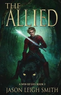 Enlarge image Cover: The Allied: A Web Of Lies - Clark & Mackay