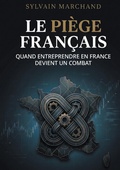 Cover: Le Pi&egrave;ge Fran&ccedil;ais - BoD - Books on Demand