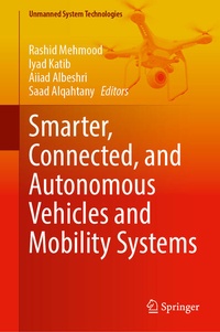 Enlarge image Cover: Smarter, Connected, and Autonomous Vehicles and Mobility Systems - Springer