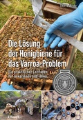 Cover: Die L&ouml;sung der Honigbiene f&uuml;r das Varroa-Problem - Haupt Verlag