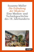 Cover: Die Erfindung der Moderne - Campus Verlag Digital