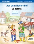 Cover: Auf dem Bauernhof (Deutsch-Rum&auml;nisch) - bilibri