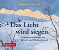 Cover: Das Licht wird siegen - Tyrolia