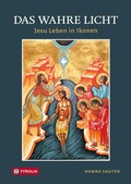 Cover: Das wahre Licht - Tyrolia