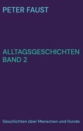 Cover: Alltagsgeschichten Band 2 - BoD - Books on Demand