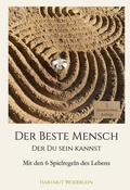 Cover: Der Beste Mensch der Du sein kannst - BoD - Books on Demand