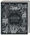 Cover: Die Geschichte der Geister & des &Uuml;bernat&uuml;rlichen - Dorling Kindersley Verlag
