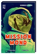 Cover: Science Stories. Mission Mond - Dorling Kindersley Verlag