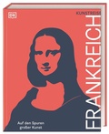 Cover: Kunstreise Frankreich - Dorling Kindersley Verlag