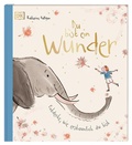Cover: Du bist ein Wunder - Dorling Kindersley Verlag