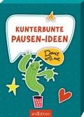 Cover: Kunterbunte Pausen-Ideen - arsEdition