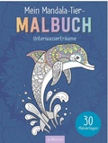 Cover: Mein Mandala-Tier-Malbuch - Unterwassertr&auml;ume - arsEdition