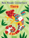 Cover: Mein Mosaik-Stickerbuch - Tiere - arsEdition