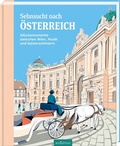 Cover: Sehnsucht nach &Ouml;sterreich - arsEdition