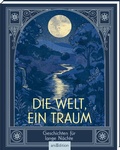 Cover: Die Welt, ein Traum - arsEdition
