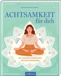 Enlarge image Cover: Achtsamkeit für dich - arsEdition