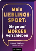 Cover: Mein Lieblingssport: Dinge auf morgen verschieben - arsEdition