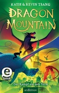 Cover: Dragon Mountain - Der Kampf um den Turm (Dragon Mountain 3) - arsEdition