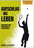 Cover: Aufschlag ins Leben - VERRAI-VERLAG