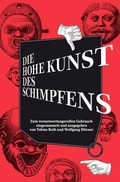 Cover: Die hohe Kunst des Schimpfens - Verlag Das Kulturelle Ged&auml;chtnis