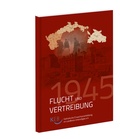 Cover: 1945 - Flucht und Vertreibung - Druckerei und Verlag Hans H&ouml;gel