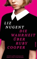 Cover: Die Wahrheit &uuml;ber Ruby Cooper - Gutkind Verlag