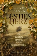 Cover: Bestienherz - Es waren einmal zwei Schwestern - GedankenReich Verlag