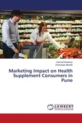 Cover: Marketing Impact on Health Supplement Consumers in Pune - LAP Lambert Academic Publishing