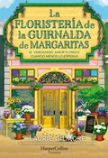 Cover: La Florister&iacute;a de la Guirnalda de Margaritas - HarperCollins Ib&eacute;rica S.A.