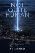 Cover: Not Quite Human - Crossroad Press