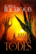 Cover: H&auml;nde des Todes - Michael Schmidt