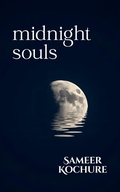Cover: Midnight Souls (A Conscious Woman's Poetry-verse) - Sameer Kochure