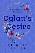 Cover: Dylan's Desire (A Harper's Rock Romance, #3) - Weatherill Essentials - Publishing