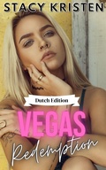 Cover: Vegas Redemption (Vegas Redemption Boek 0) Dutch Edition - Stacy Kristen