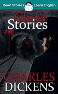 Cover: Ghost Stories: CEFR level B1 (ELT Graded Reader) - Read Stories - Learn English
