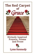 Cover: The Red Carpet of Grace - Lynn Kennedy