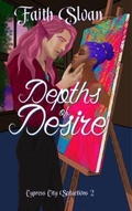 Cover: Depths of Desire - Sloan Fantasy Novels LLC