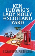 Cover: Ken Ludwig's Lady Molly of Scotland Yard - Concord Theatricals