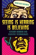 Cover: Seeing Is Hearing Is Believing - Wayne State University Press