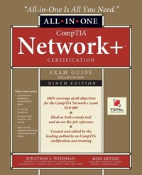 Enlarge image Cover: CompTIA Network+ Certification All-in-One Exam Guide, Ninth Edition (Exam N10-009) - Total Seminars