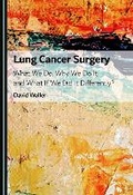 Cover: Lung Cancer Surgery - Cambridge Scholars Publishing